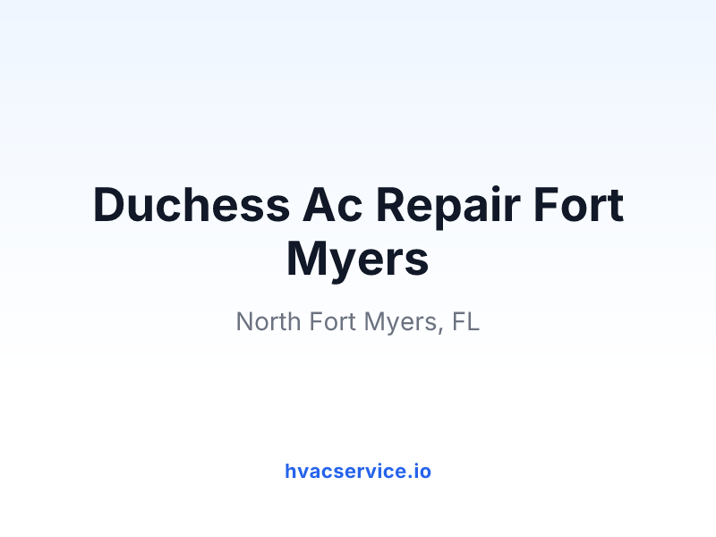 Duchess Ac Repair Fort Myers
