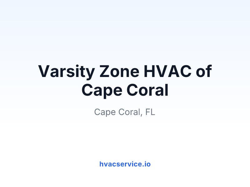 Varsity Zone HVAC of Cape Coral