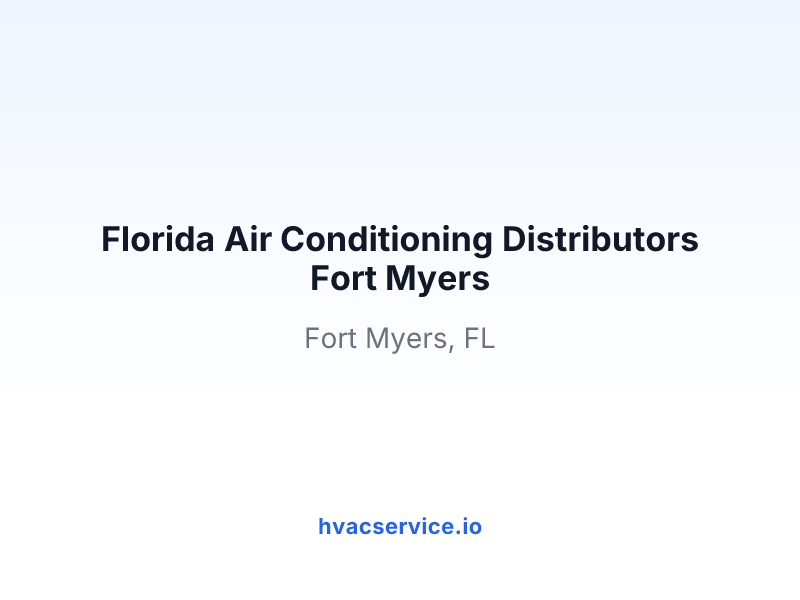 Florida Air Conditioning Distributors Fort Myers