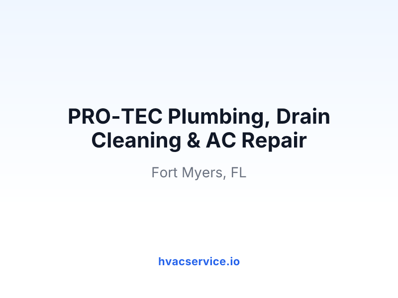 PRO-TEC Plumbing, Drain Cleaning & AC Repair