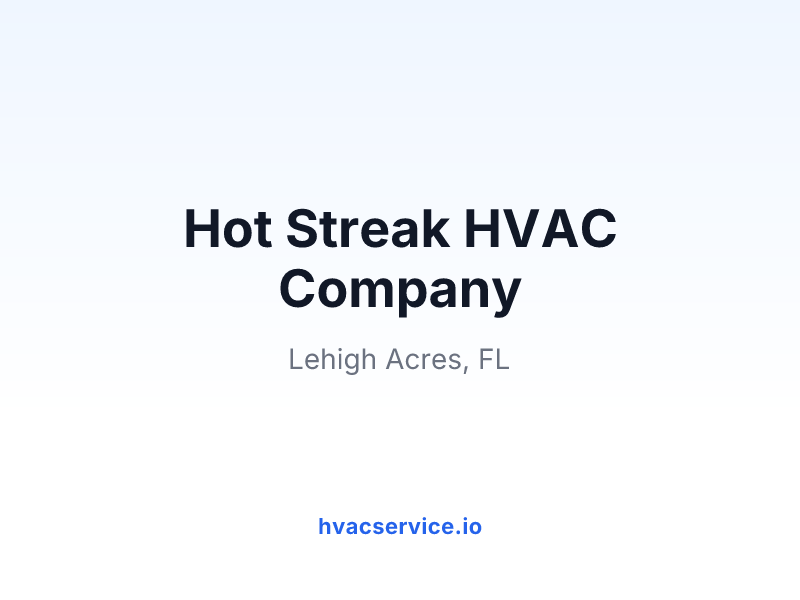 Hot Streak HVAC Company