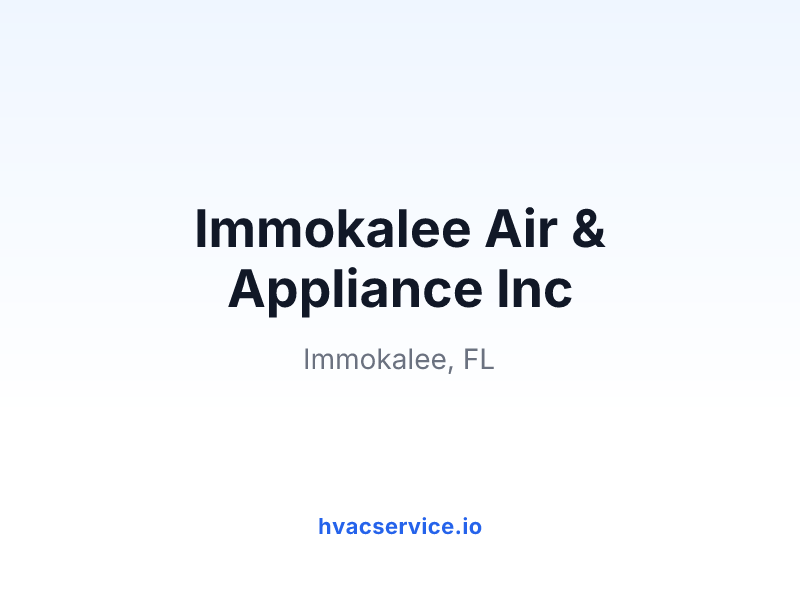 Immokalee Air & Appliance Inc
