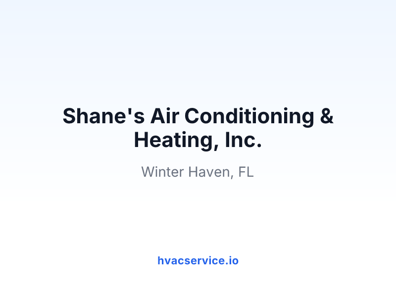 Shane's Air Conditioning & Heating, Inc.