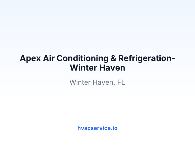Apex Air Conditioning & Refrigeration- Winter Haven