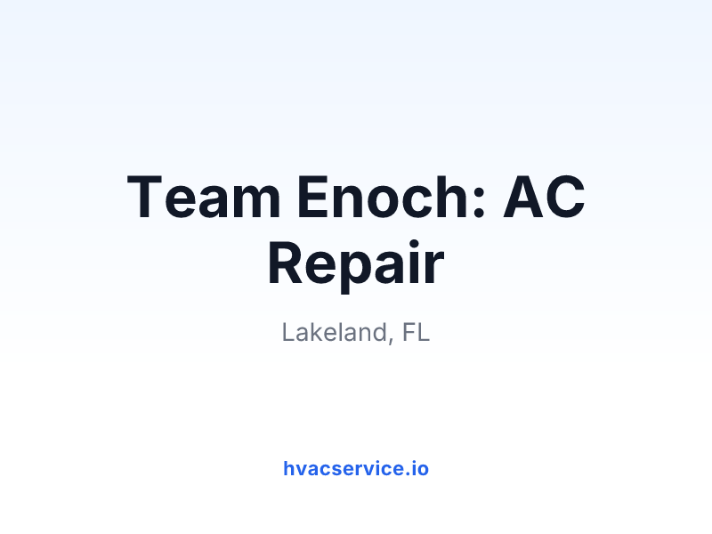 Team Enoch: AC Repair