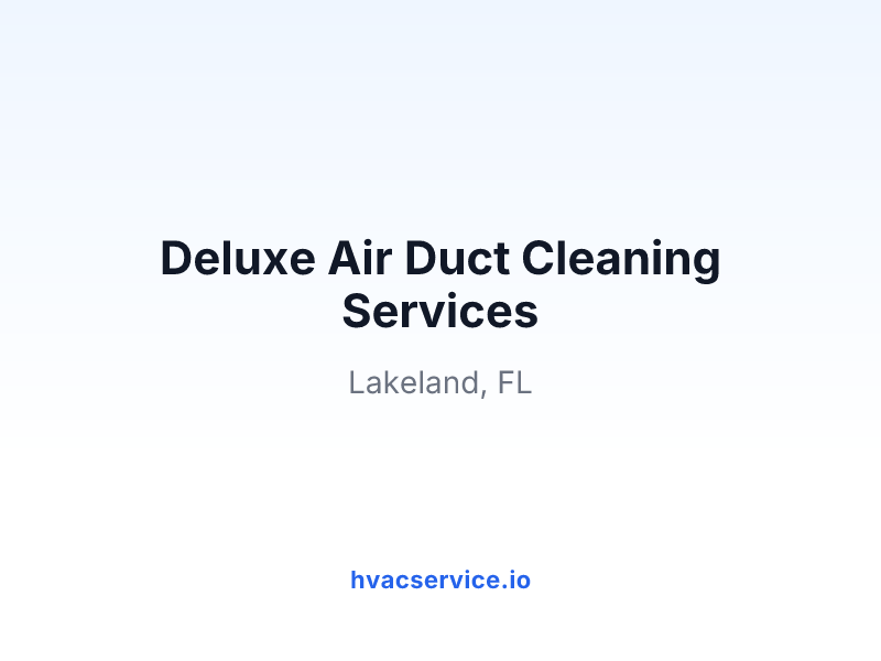 Deluxe Air Duct Cleaning Services