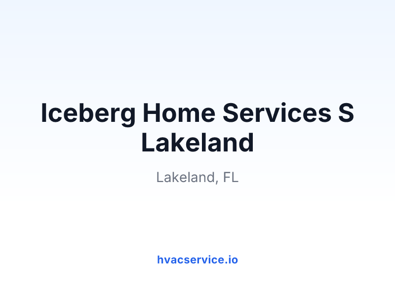 Iceberg Home Services S Lakeland