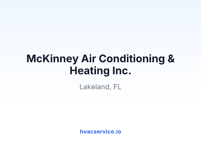 McKinney Air Conditioning & Heating Inc.
