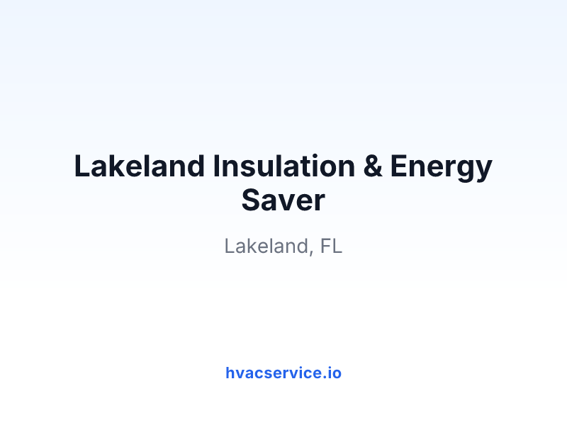 Lakeland Insulation & Energy Saver