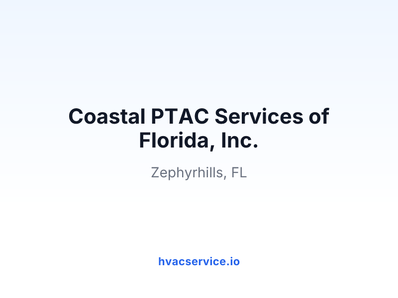 Coastal PTAC Services of Florida, Inc.