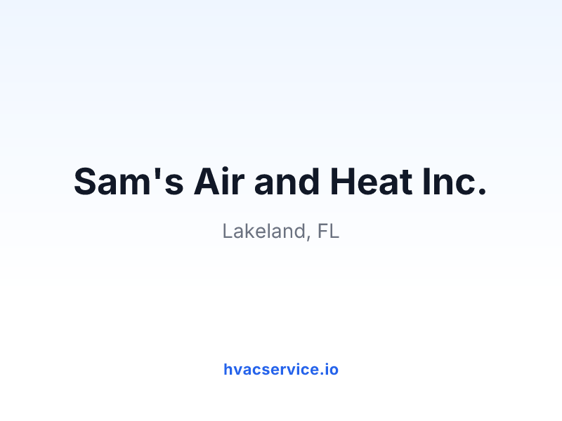Sam's Air and Heat Inc.
