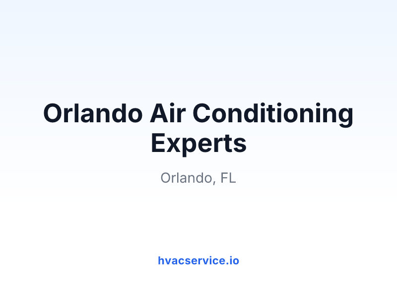 Orlando Air Conditioning Experts
