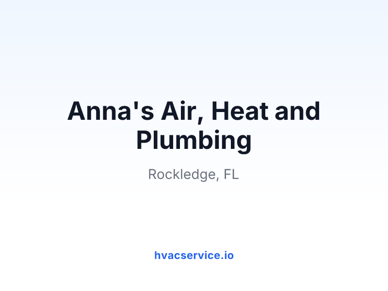 Anna's Air, Heat and Plumbing