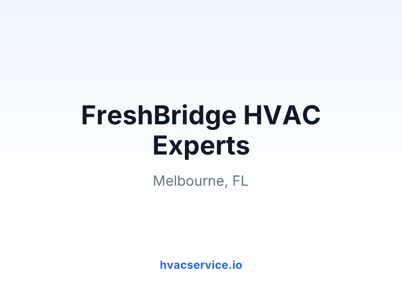 FreshBridge HVAC Experts