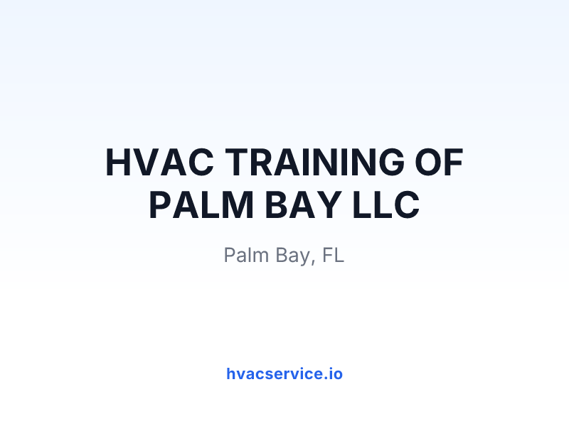 HVAC TRAINING OF PALM BAY LLC