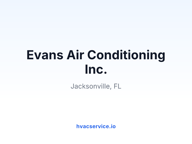 Evans Air Conditioning Inc.