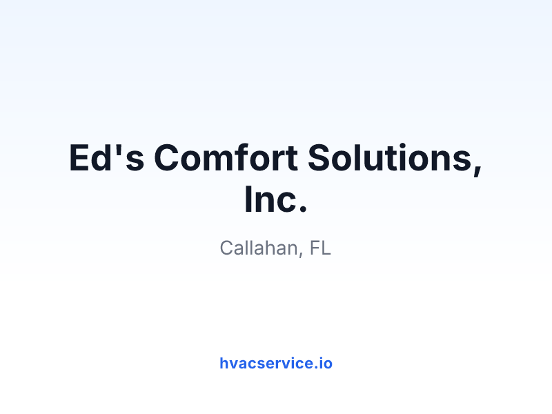 Ed's Comfort Solutions, Inc.