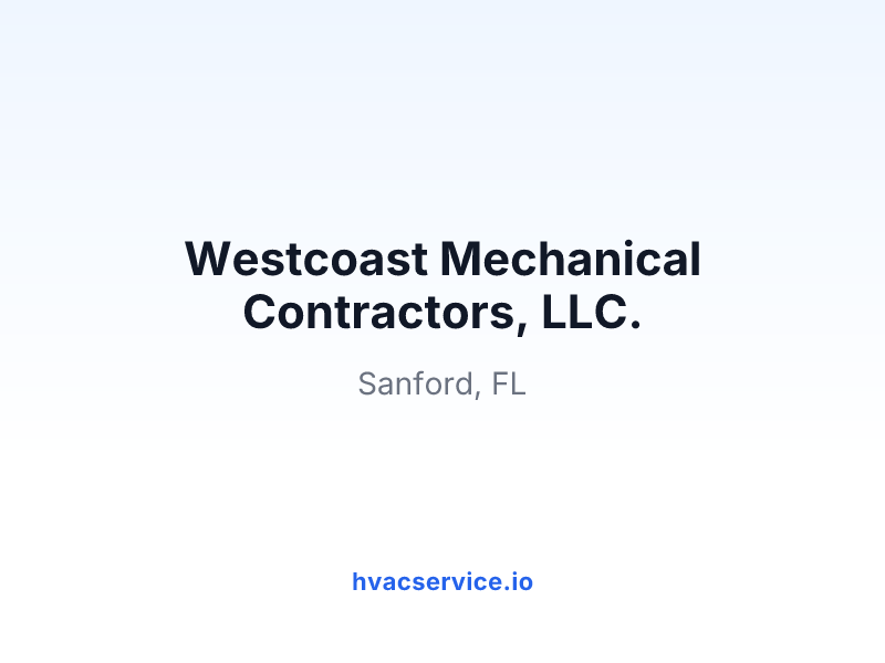 Westcoast Mechanical Contractors, LLC.