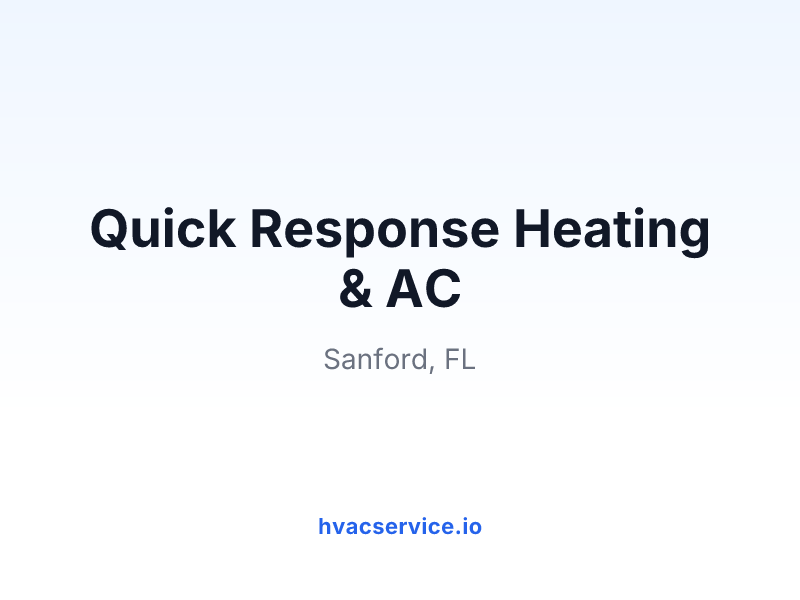 Quick Response Heating & AC