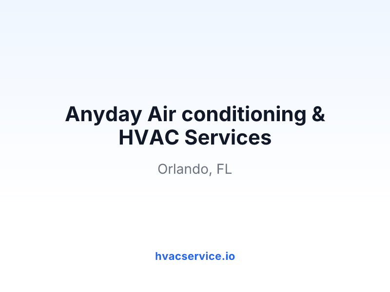 Anyday Air conditioning & HVAC Services