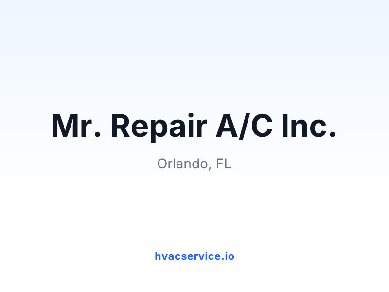 Mr. Repair A/C Inc.
