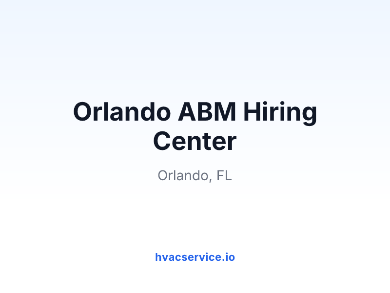 Orlando ABM Hiring Center