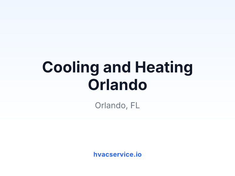 Cooling and Heating Orlando