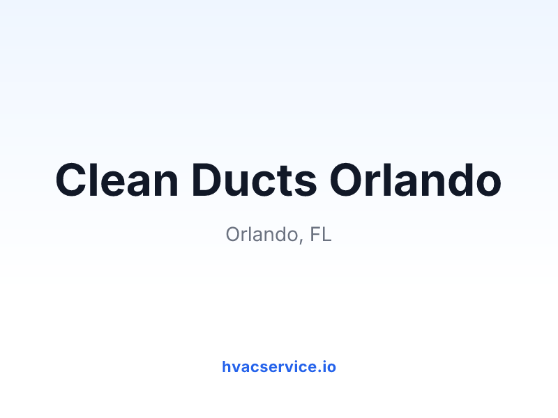 Clean Ducts Orlando