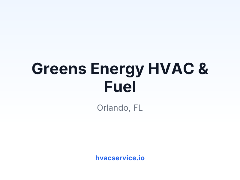 Greens Energy HVAC & Fuel