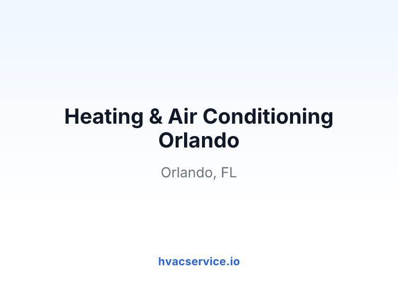 Heating & Air Conditioning Orlando