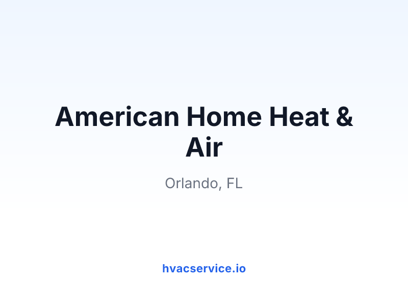 American Home Heat & Air
