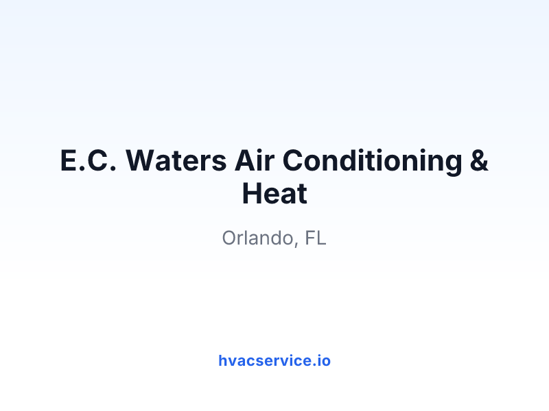 E.C. Waters Air Conditioning & Heat