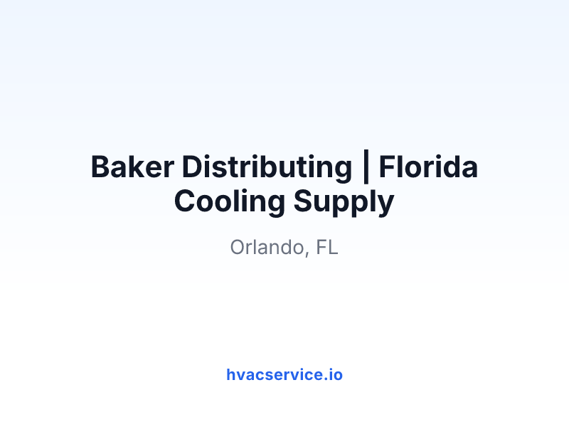 Baker Distributing | Florida Cooling Supply