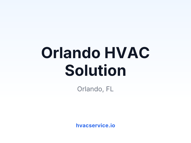 Orlando HVAC Solution