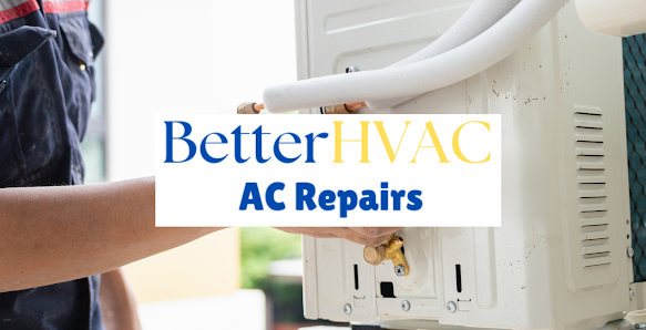 BetterHVAC AC Repairs