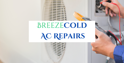 BreezeCold AC Repairs