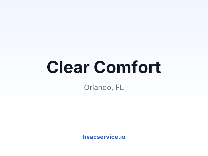 Clear Comfort Air Conditioning & Heating – Orlando