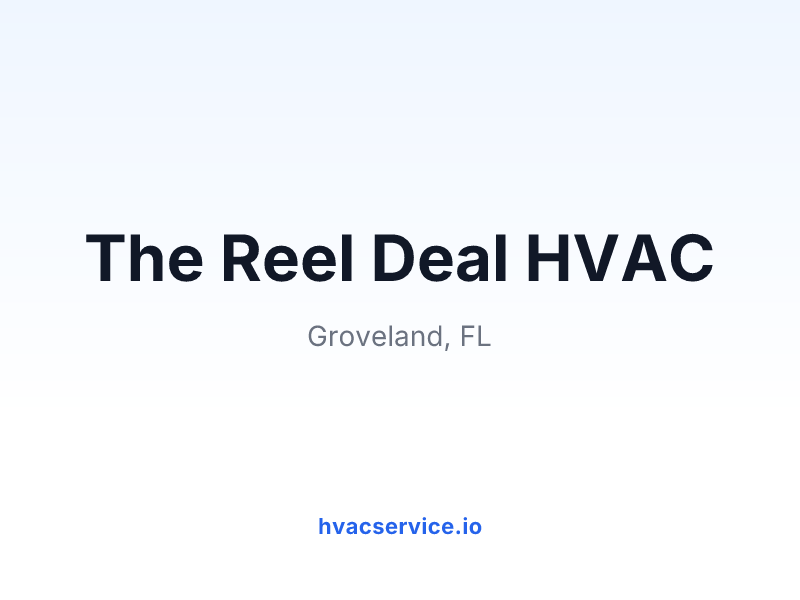 The Reel Deal HVAC