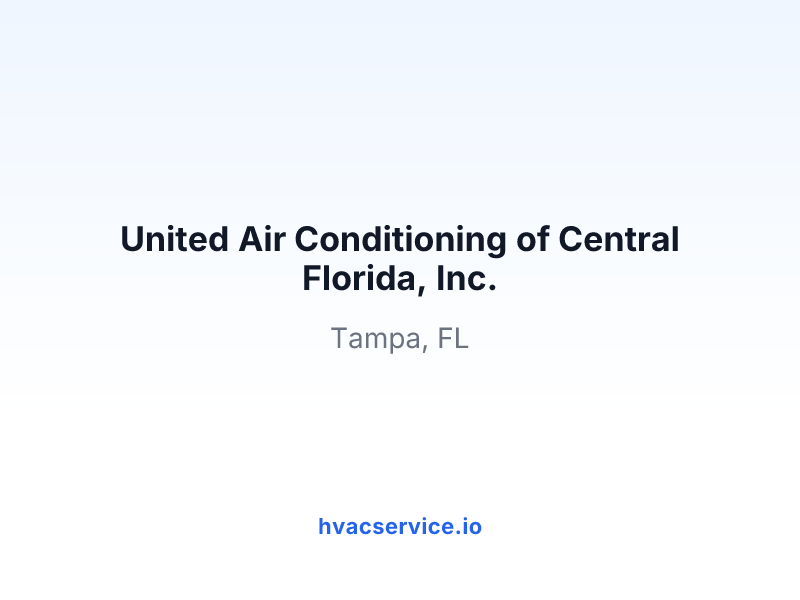 United Air Conditioning of Central Florida, Inc.