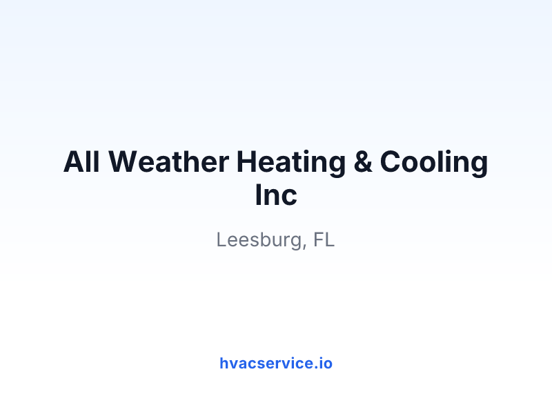 All Weather Heating & Cooling Inc