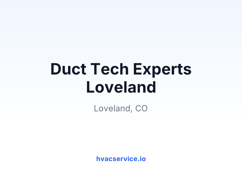 Duct Tech Experts Loveland