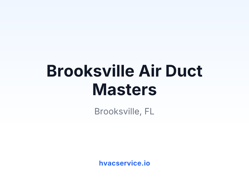 Brooksville Air Duct Masters