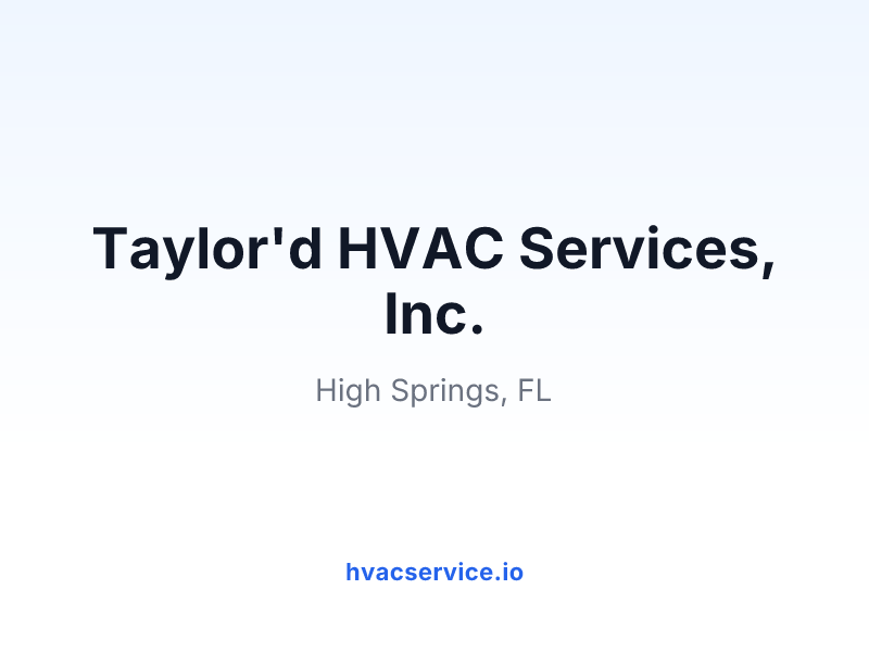 Taylor'd HVAC Services, Inc.