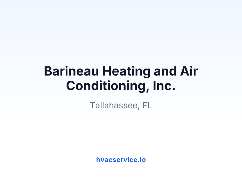Barineau Heating and Air Conditioning, Inc.