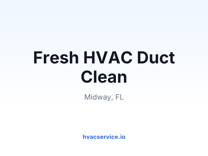Fresh HVAC Duct Clean