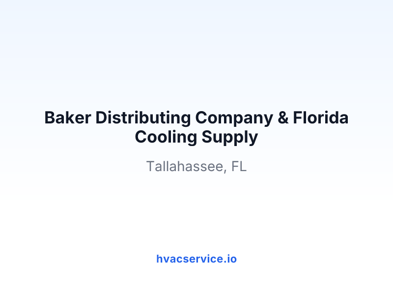 Baker Distributing Company & Florida Cooling Supply