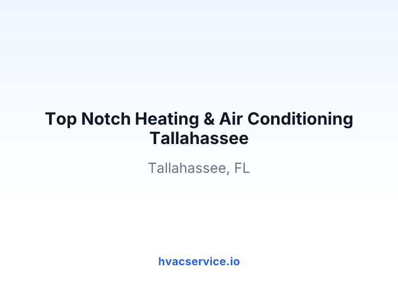 Top Notch Heating & Air Conditioning Tallahassee