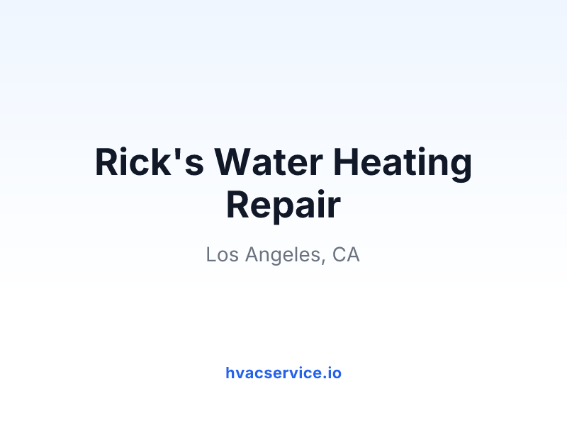 Rick's Water Heating Repair