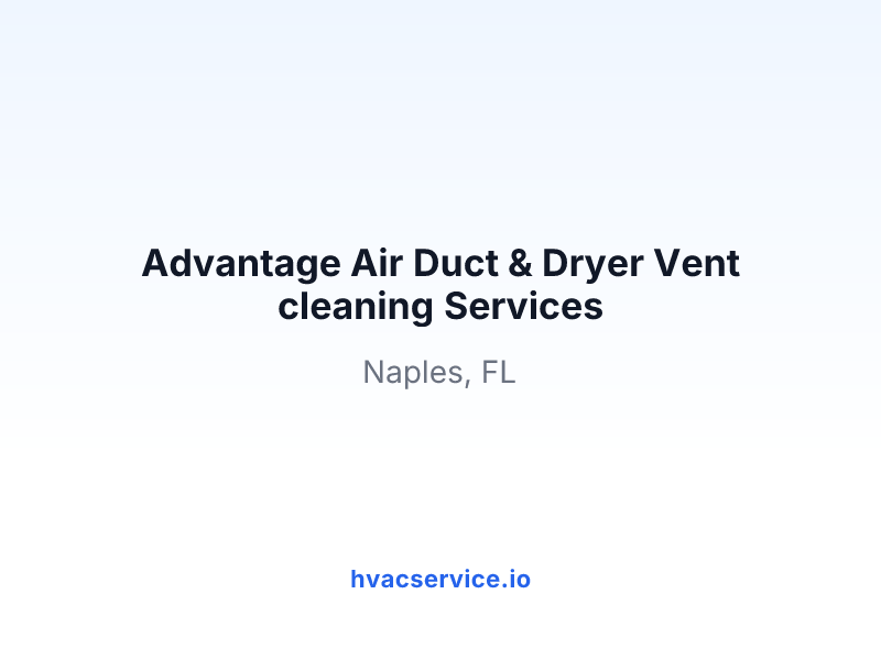 Advantage Air Duct & Dryer Vent cleaning Services