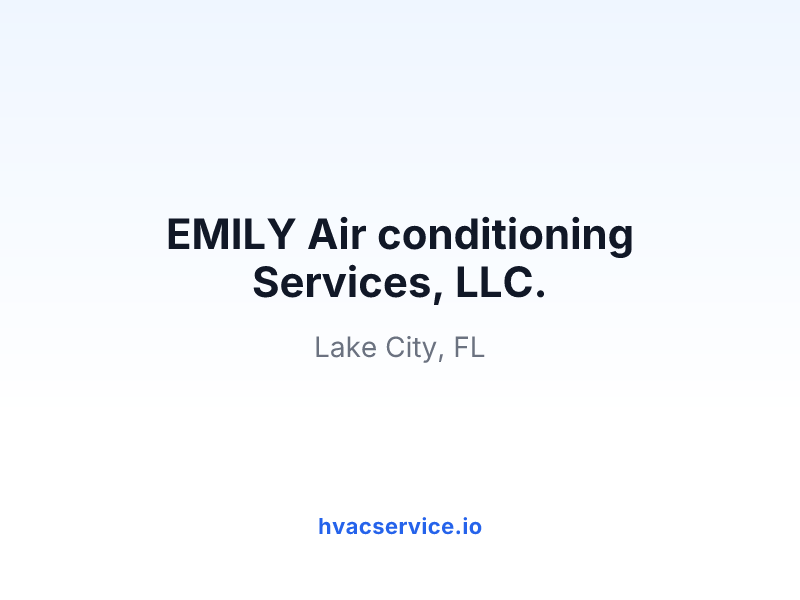 EMILY Air conditioning Services, LLC.